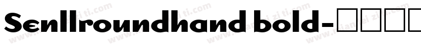 Senllroundhand bold字体转换